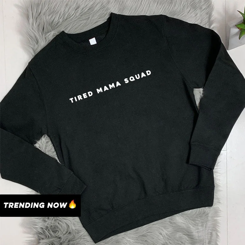 Discount Extravaganza Tired Mama Squad Basic Sweatshirt (MRK X)