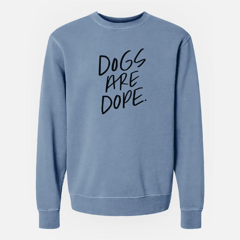 Best Deals Dogs Are Dope - Unisex Pigment Dyed Crew Sweatshirt