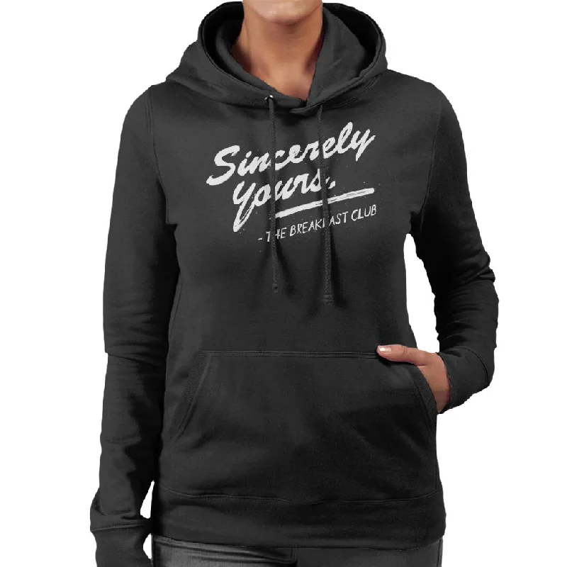 Blowout Sale The Breakfast Club Sincerely Yours Women's Hooded Sweatshirt