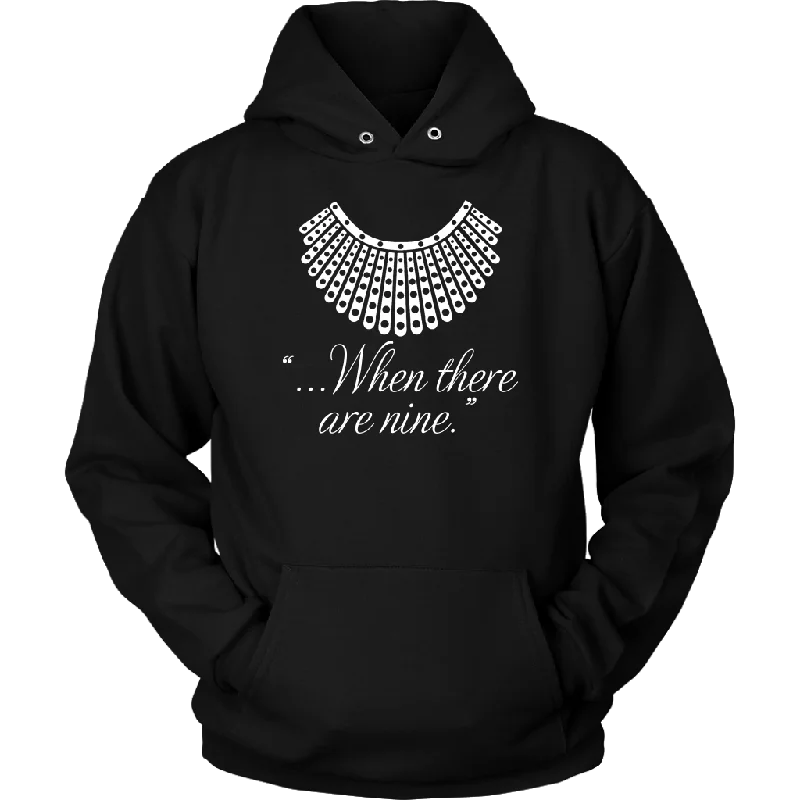 Mega Sale "When there are nine" Hoodie